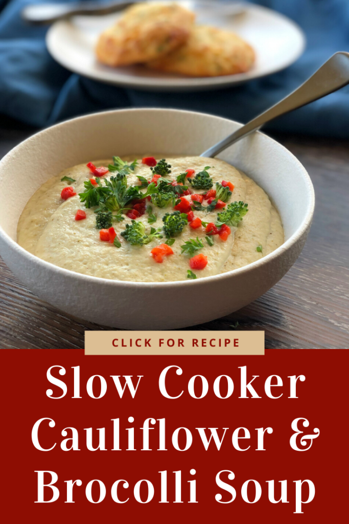 Slow Cooker Cauliflower & Broccoli Soup Pinterest Pin