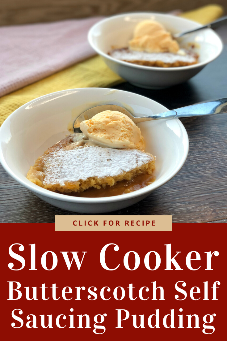 Pinterest Pin for Just Slow Cookers Butterscotch Self Saucing Pudding 