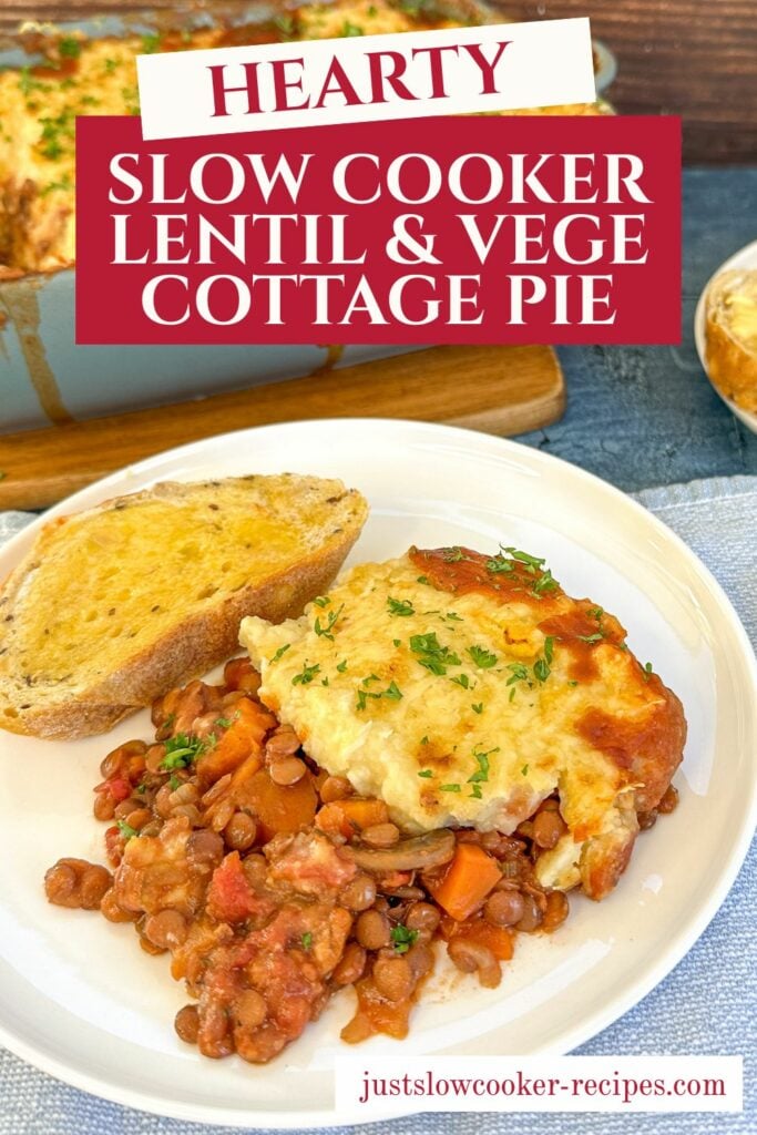 Slow Cooker Lentil & Vegetable Cottage Pie (Easy Vegetarian Comfort Food) Pinterest Pin