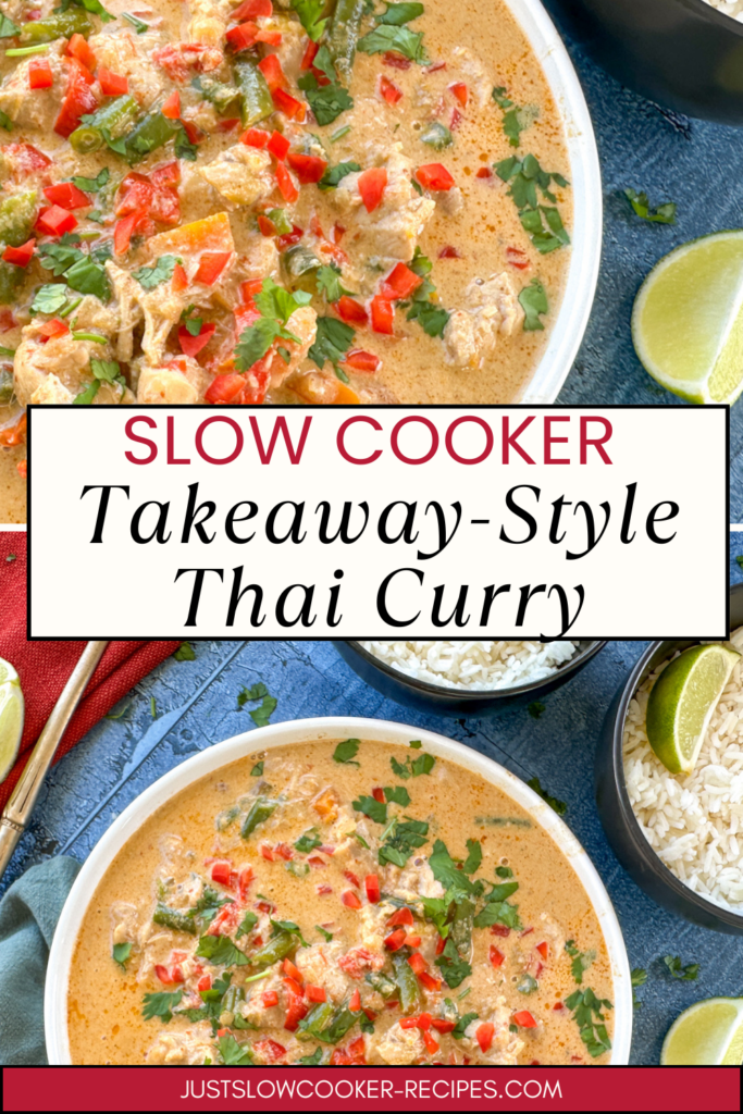 Fakeaway Thai Red Chicken Curry in the Slow Cooker Pinterest Pin