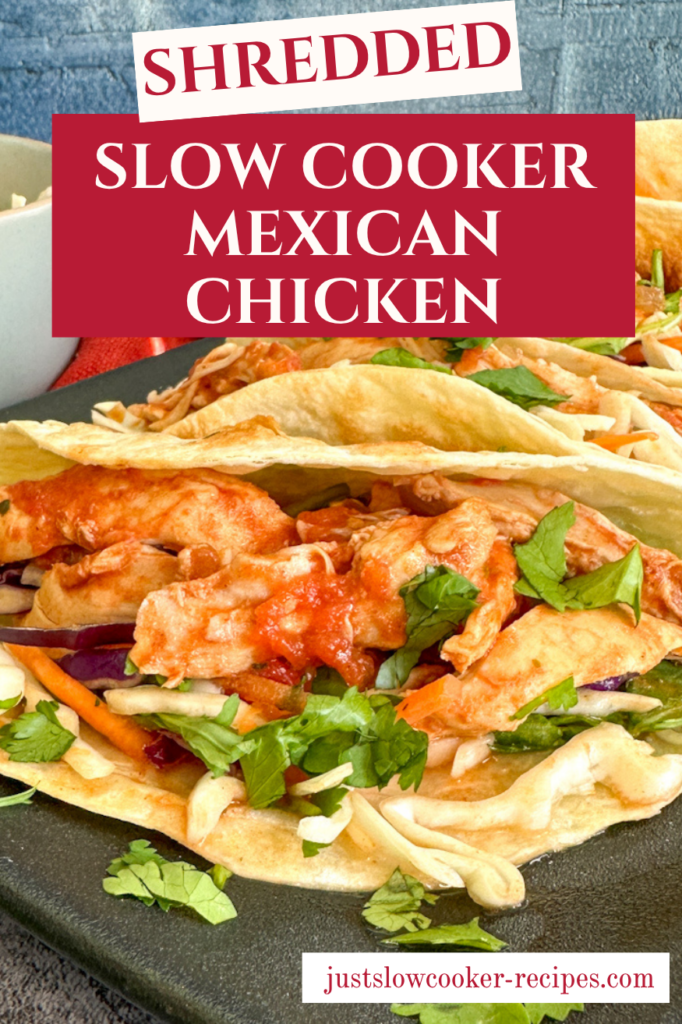 Slow Cooker Mexican Shredded Chicken Pinterest Pin