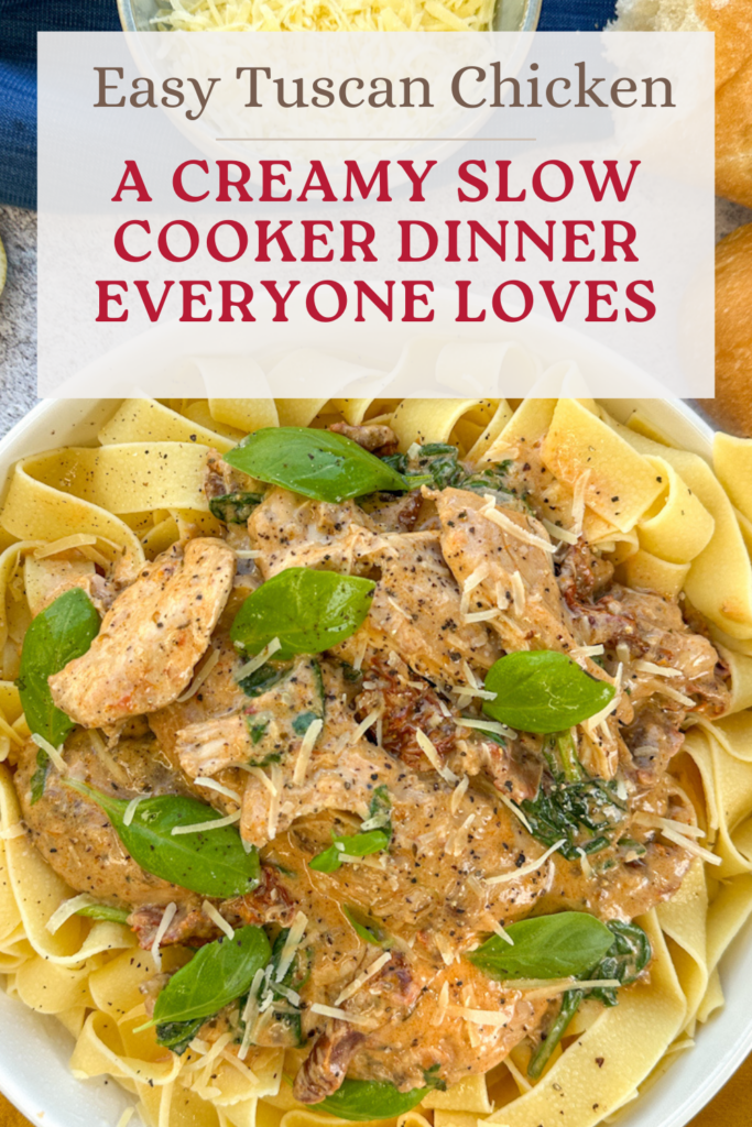 Easy Slow Cooker Tuscan Chicken Pasta Dinner Pinterest Pin