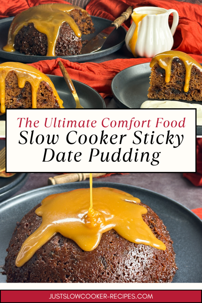 The Ultimate Comfort Food Slow Cooker Sticky Date Pudding Pinterest Pin