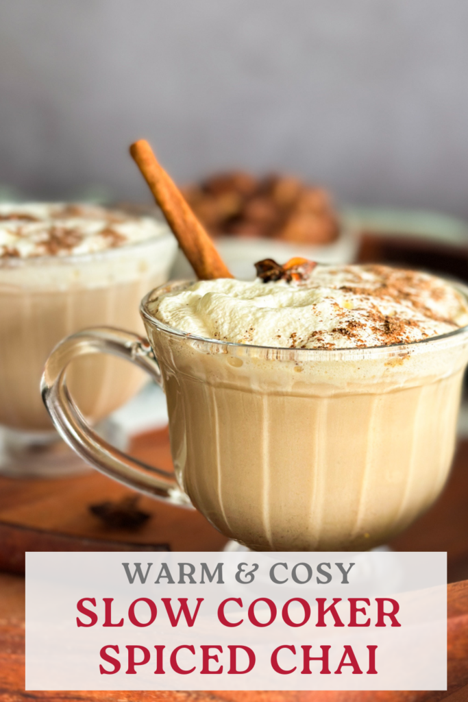 Warm and Cosy Slow Cooker Spiced Chai Pinterest Pin
